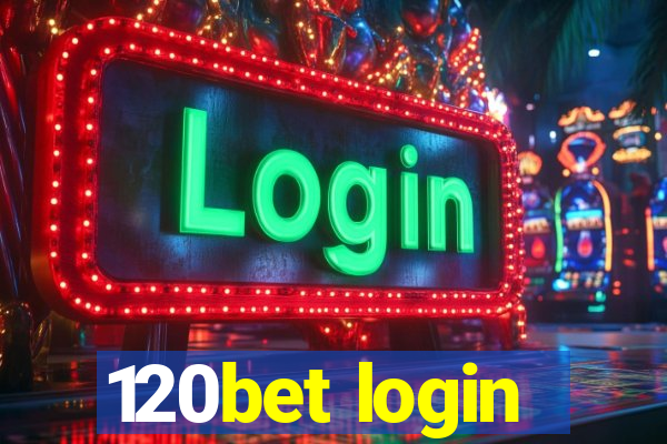 120bet login